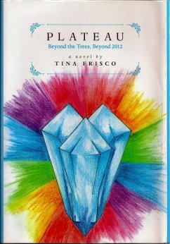 Cover Plateau: Beyond the Trees, Beyond 2012 (eBook, ePUB)