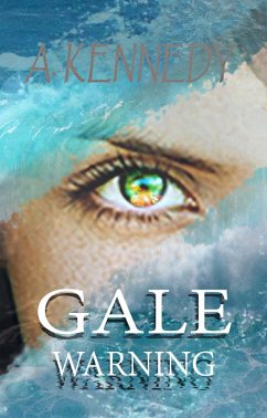 Gale Warning (eBook, ePUB) - Kennedy, A.