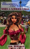 When a Goddess Calls (Immortality Curse Book 2) (eBook, ePUB) When a Goddess Calls (Immortality Curse Book 2) (eBook, ePUB)