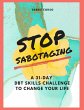 Stop Sabotaging: A 31-Day DBT Challenge... - Bild 1