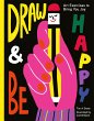 Draw and Be Happy (eBook, ePUB) - Bild 1