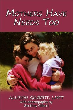 Cover Mothers Have Needs Too (eBook, ePUB)