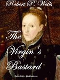 The Virgin's Bastard (eBook, ePUB)