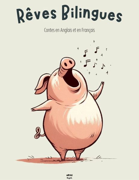 Rêves Bilingues: Contes en Anglais et en Français (eBook, ePUB) Rêves Bilingues: Contes en Anglais et en Français (eBook, ePUB)