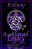 Bethany and the Awakened Legacy (Bethany's Legacy, #1) (eBook, ePUB)