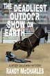The Deadliest Outdoor Show on Earth... - Bild 1