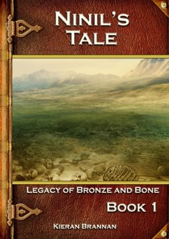 Ninil's Tale (Legacy of Bronze and Bone, #1) (eBook, ePUB) - Brannan, Kieran