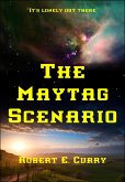 The Maytag Scenario (eBook, ePUB)
