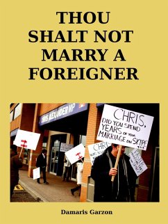 Cover Thou Shalt Not Marry A Foreigner (eBook, ePUB)