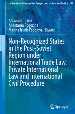 Cover Non-Recognized States in the Post-Soviet Region under International Trade Law, Private International Law and International Civil Procedure