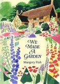 We Made a Garden (eBook, ePUB)