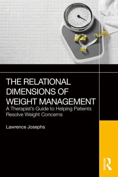 The Relational Dimensions of Weight Management (eBook, PDF) - Josephs, Lawrence
