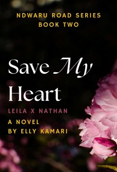Cover Save My Heart (Ndwaru Road Series, #2) (eBook, ePUB)