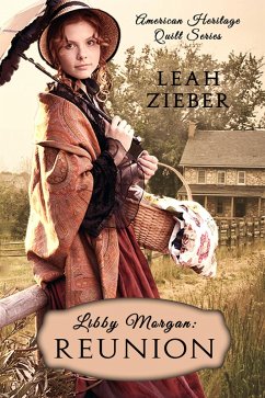 Cover Libby Morgan: Reunion (American Heritage Quilt Series, #1) (eBook, ePUB)