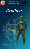 Brothers: Legacy of the Twice-Dead God (eBook, ePUB) Brothers: Legacy of the Twice-Dead God (eBook, ePUB)