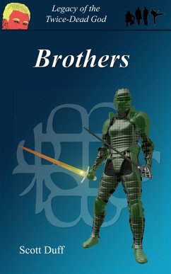 Cover Brothers: Legacy of the Twice-Dead God (eBook, ePUB)