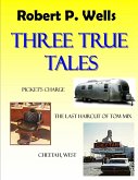 Three True Tales (eBook, ePUB)