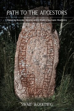 Cover Path to the Ancestors: Exploring Ancestor Worship within Modern Germanic Heathenry (eBook, ePUB)