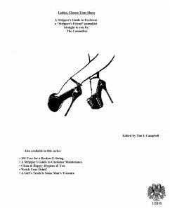Cover Ladies Choose Your Shoes, A Stripper's Guide to Footwear (eBook, ePUB)