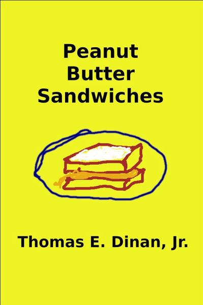 Peanut Butter Sandwiches (eBook, ePUB) Peanut Butter Sandwiches (eBook, ePUB)