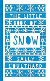 Little Book of Snow (eBook, ePUB) Little Book of Snow (eBook, ePUB)