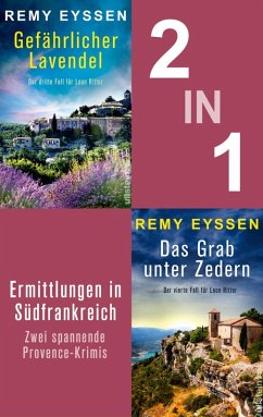 Gefährlicher Lavendel & Das Grab unter Zedern (eBook, ePUB) - Eyssen, Remy