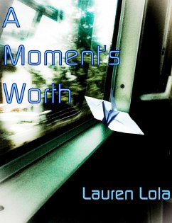 Cover A Moment's Worth (eBook, ePUB)