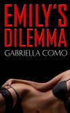 Emily's Dilemma (eBook, ePUB) Emily's Dilemma (eBook, ePUB)