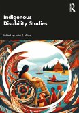 Indigenous Disability Studies (eBook, PDF)