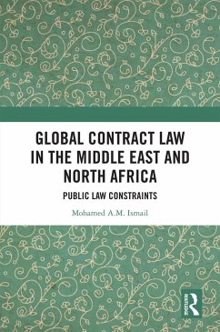 Global Contract Law in the Middle East and North Africa (eBook, PDF) - Ismail, Mohamed