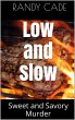 Low and Slow: Sweet and Savory Murder... - Bild 1