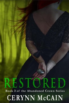 Cover Restored (The Abandoned Crown Series, #3) (eBook, ePUB)