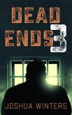 Dead Ends 3 (eBook, ePUB)