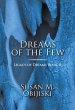Dreams of the Few - Legacy of Dreams,... - Bild 1