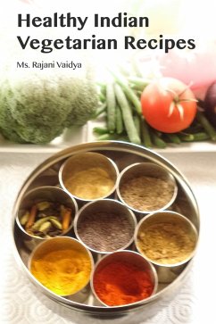 Cover Healthy Indian Vegetarian Recipes (eBook, ePUB)