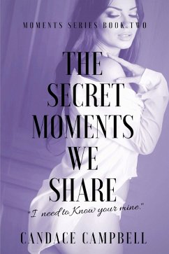 Cover The Secret Moments We Share (Deception, #2) (eBook, ePUB)