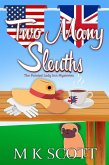 Two Many Sleuths (eBook, ePUB) Two Many Sleuths (eBook, ePUB)