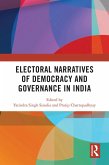Electoral Narratives of Democracy and Governance in India (eBook, PDF)