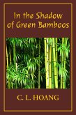 In the Shadow of Green Bamboos (eBook, ePUB)