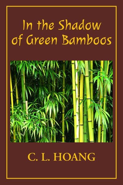 In the Shadow of Green Bamboos (eBook, ePUB) In the Shadow of Green Bamboos (eBook, ePUB)