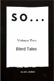 So... Volume 2, Blerd Tales (eBook, ePUB)