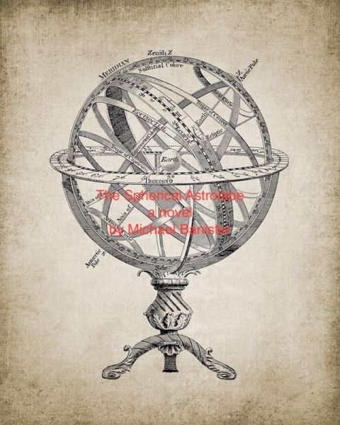 The Spherical Astrolabe (eBook, ePUB) The Spherical Astrolabe (eBook, ePUB)