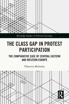 The Class Gap in Protest Participation (eBook, ePUB) - Muliavka, Viktoriia