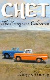 Chet: The Emergence Collection (eBook, ePUB)