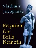 Requiem for Bella Nemeth (eBook, ePUB)