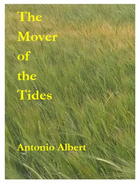 The Mover of the Tides (eBook, ePUB) The Mover of the Tides (eBook, ePUB)