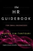 The HR Guidebook for Small Businesses (eBook, ePUB) The HR Guidebook for Small Businesses (eBook, ePUB)