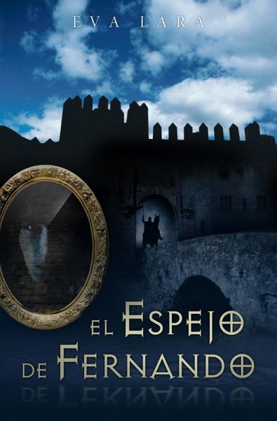 El espejo de Fernando (eBook, ePUB)