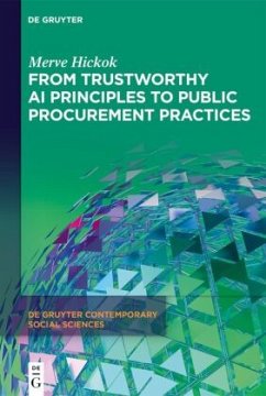From Trustworthy AI Principles to Public Procurement Practices - Hickok, Merve From Trustworthy AI Principles to Public Procurement Practices - Hickok, Merve