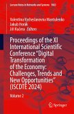 Proceedings of the XI International Scientific Conference "Digital Transformation of the Economy: Challenges, Trends and New Opportunities" (ISCDTE 2024)